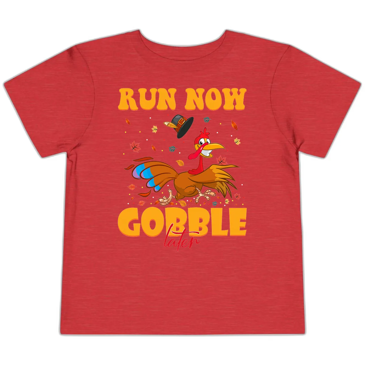 Run Now Gobble Later Turkey Trot Toddler T-Shirt in Heather Red