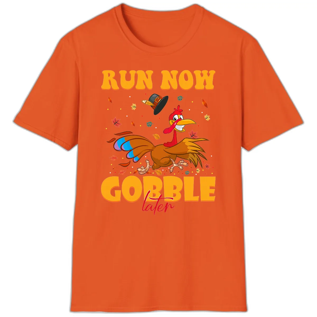 Run Now Gobble Later Turkey Trot T-Shirt in Orange