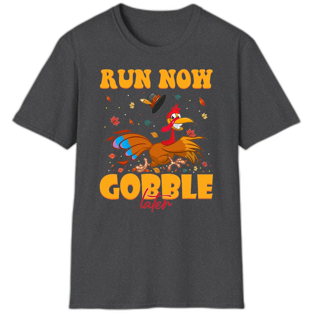 Run Now Gobble Later Turkey Trot T-Shirt in Dark Heather