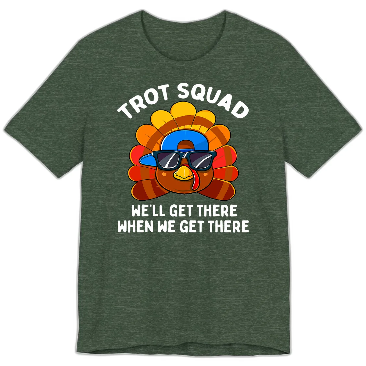 Trot Squad Turkey Thanksgiving Premium T-Shirt in Heather Forest