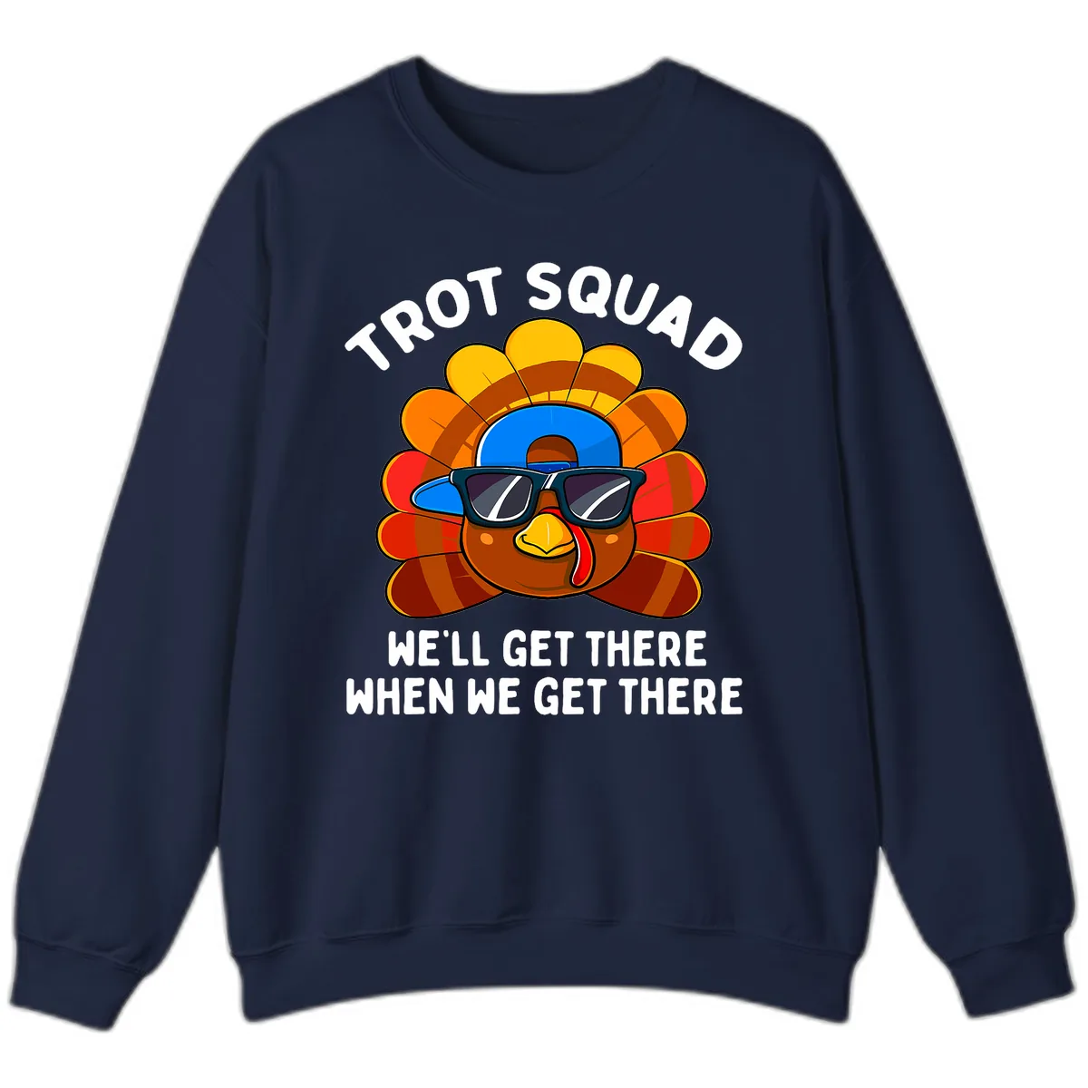 Trot Squad Turkey Thanksgiving Sweatshirt in Navy