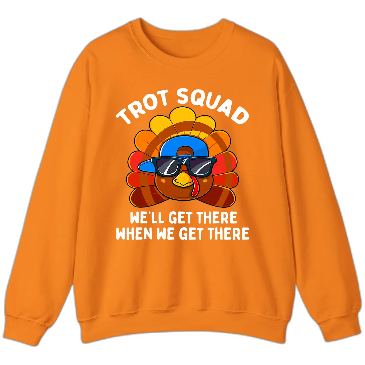 Trot Squad Turkey Thanksgiving Sweatshirt in Safety Orange