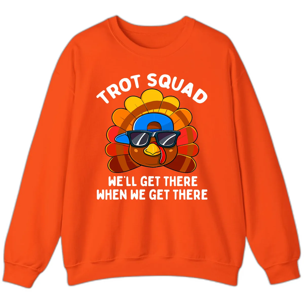 Trot Squad Turkey Thanksgiving Sweatshirt in Orange