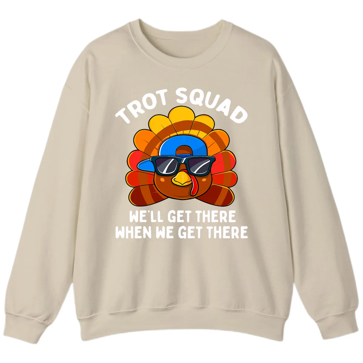 Trot Squad Turkey Thanksgiving Sweatshirt in Sand