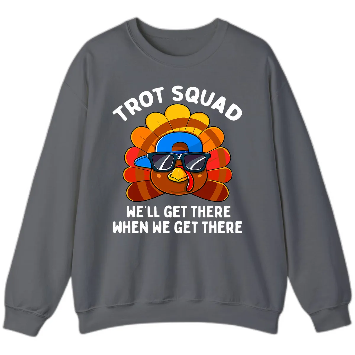 Trot Squad Turkey Thanksgiving Sweatshirt in Charcoal