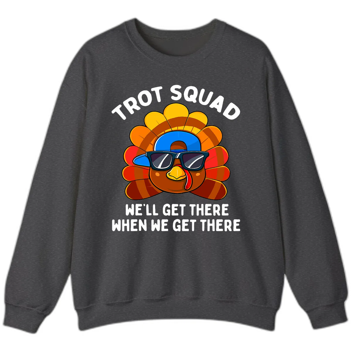 Trot Squad Turkey Thanksgiving Sweatshirt in Dark Heather