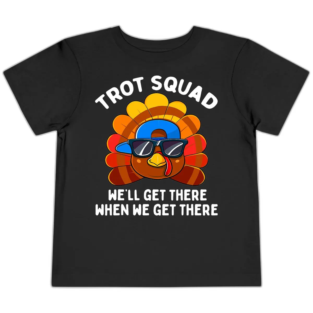 Trot Squad Turkey Thanksgiving Toddler T-Shirt in Black