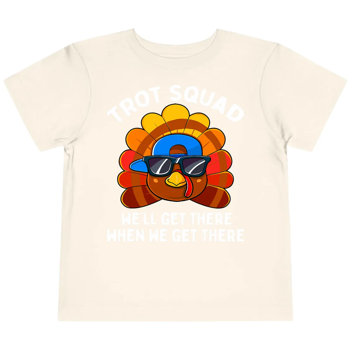 Trot Squad Turkey Thanksgiving Toddler T-Shirt in Natural