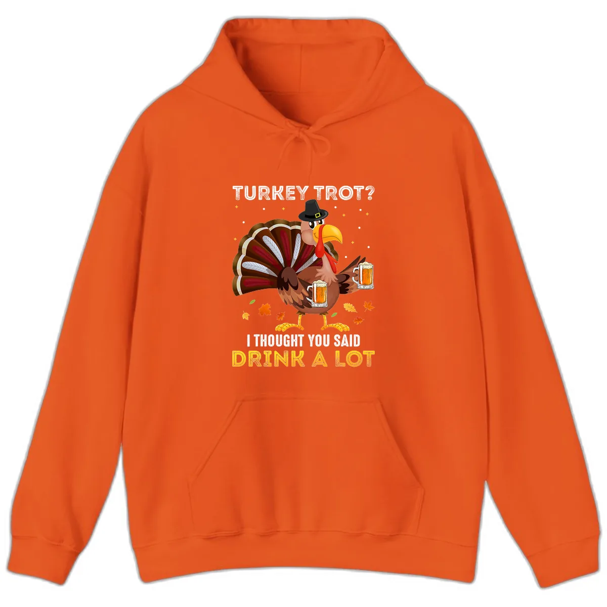 Turkey Trot Drink A Lot Hoodie in Orange