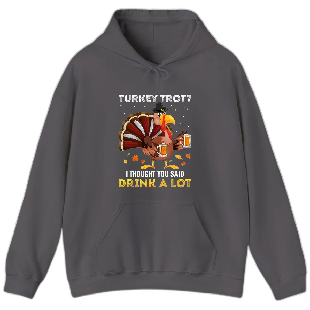 Turkey Trot Drink A Lot Hoodie in Charcoal