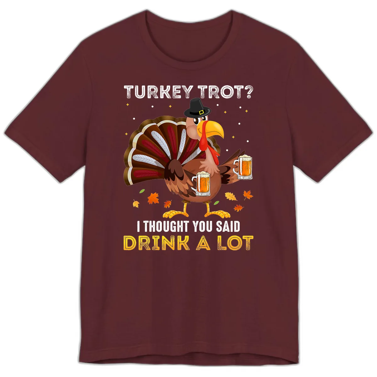 Turkey Trot Drink A Lot Premium T-Shirt in Maroon