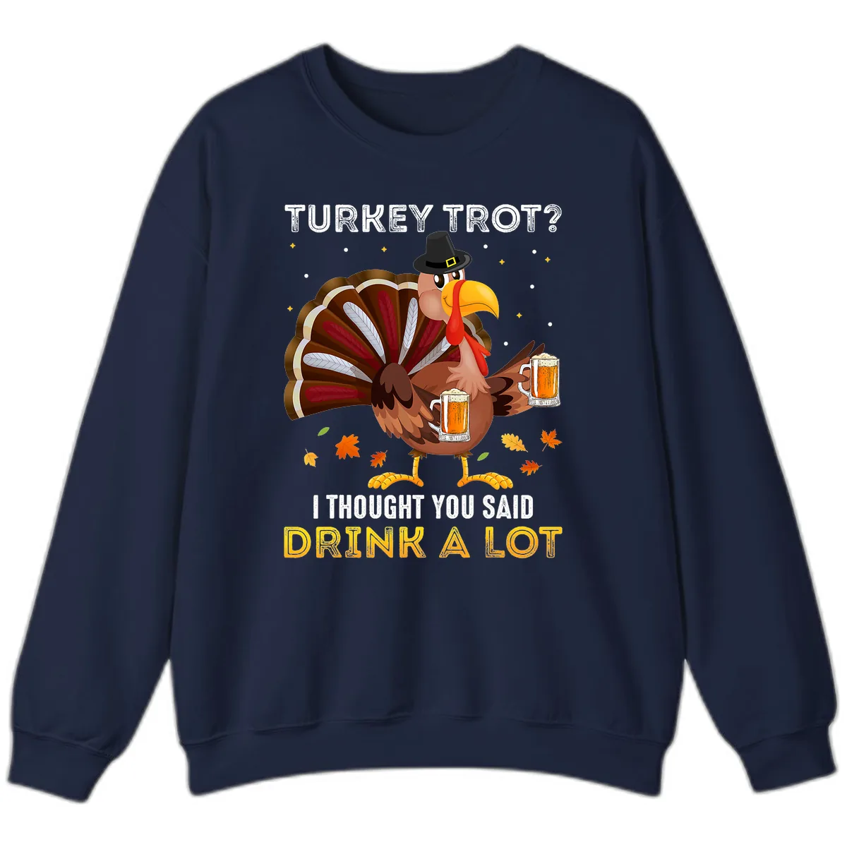 Turkey Trot Drink A Lot Sweatshirt in Navy