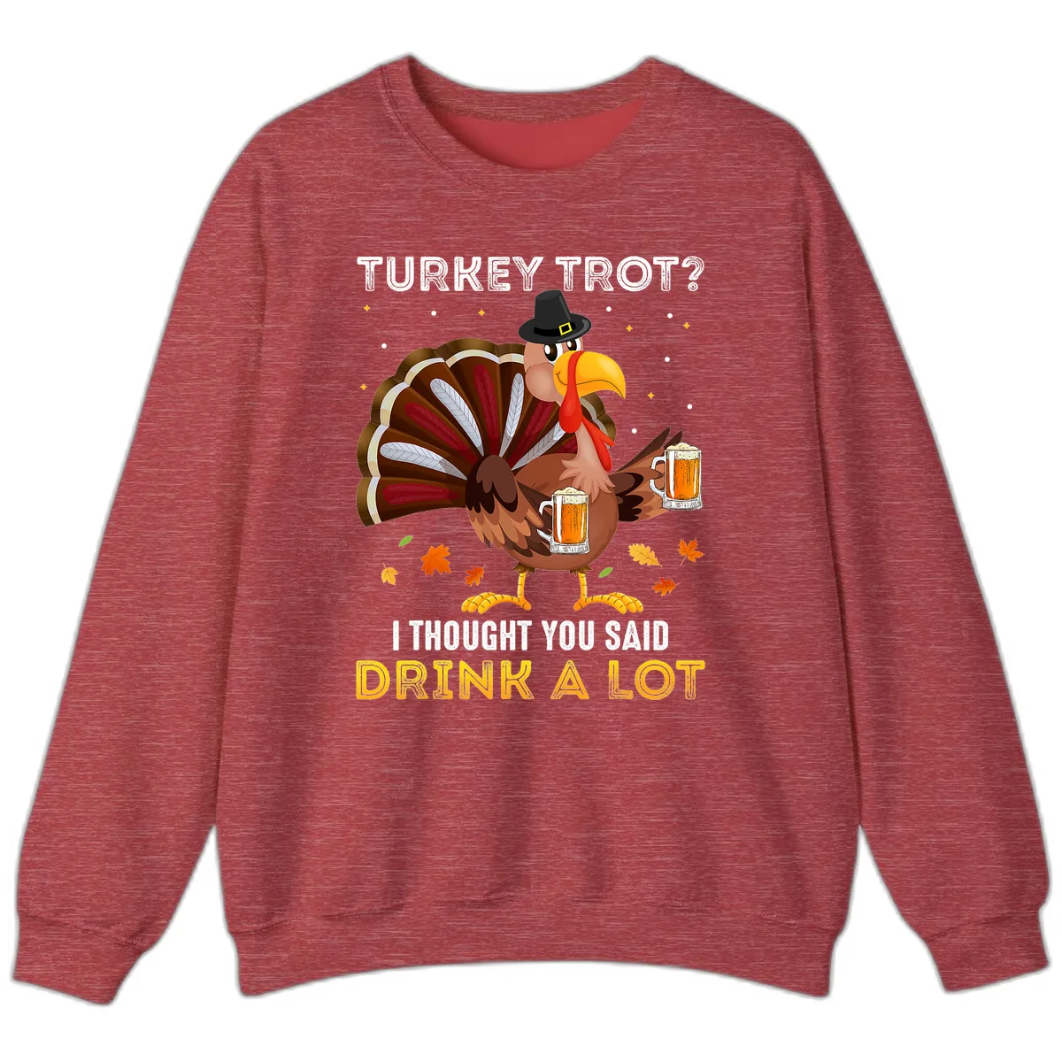 Turkey Trot Drink A Lot Sweatshirt in Heather Scarlet Red