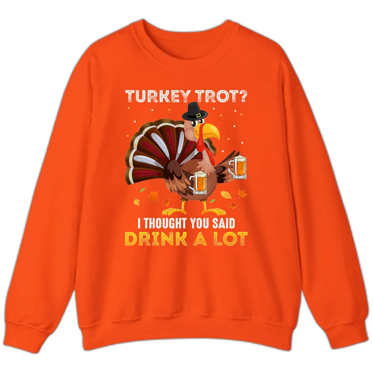 Turkey Trot Drink A Lot Sweatshirt in Orange