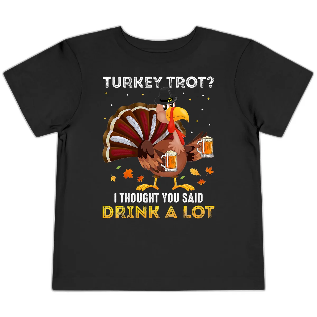 Turkey Trot Drink A Lot Toddler T-Shirt in Black
