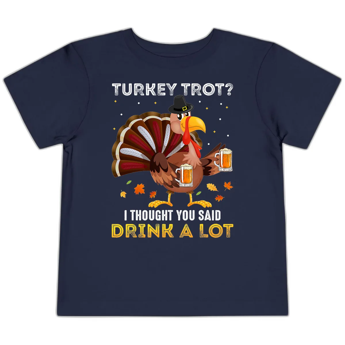 Turkey Trot Drink A Lot Toddler T-Shirt in Navy