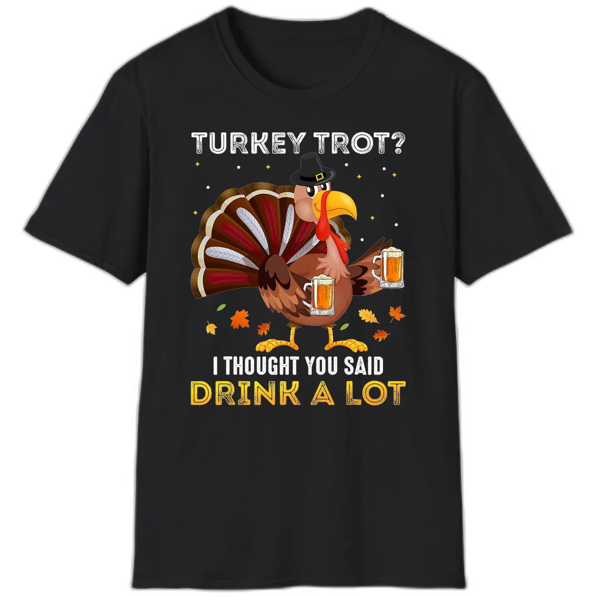 Turkey Trot Drink A Lot T-Shirt in Black