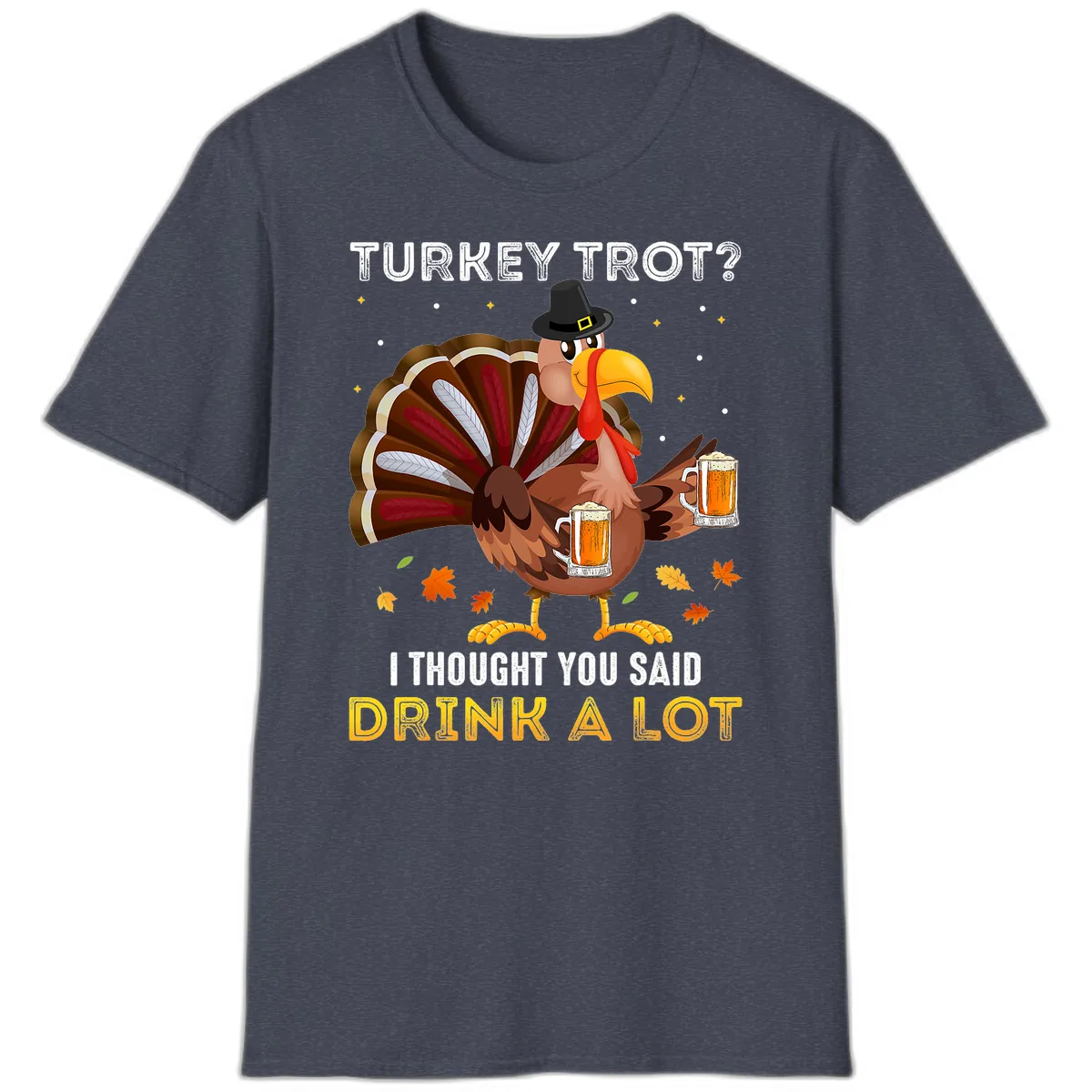 Turkey Trot Drink A Lot T-Shirt in Heather Navy