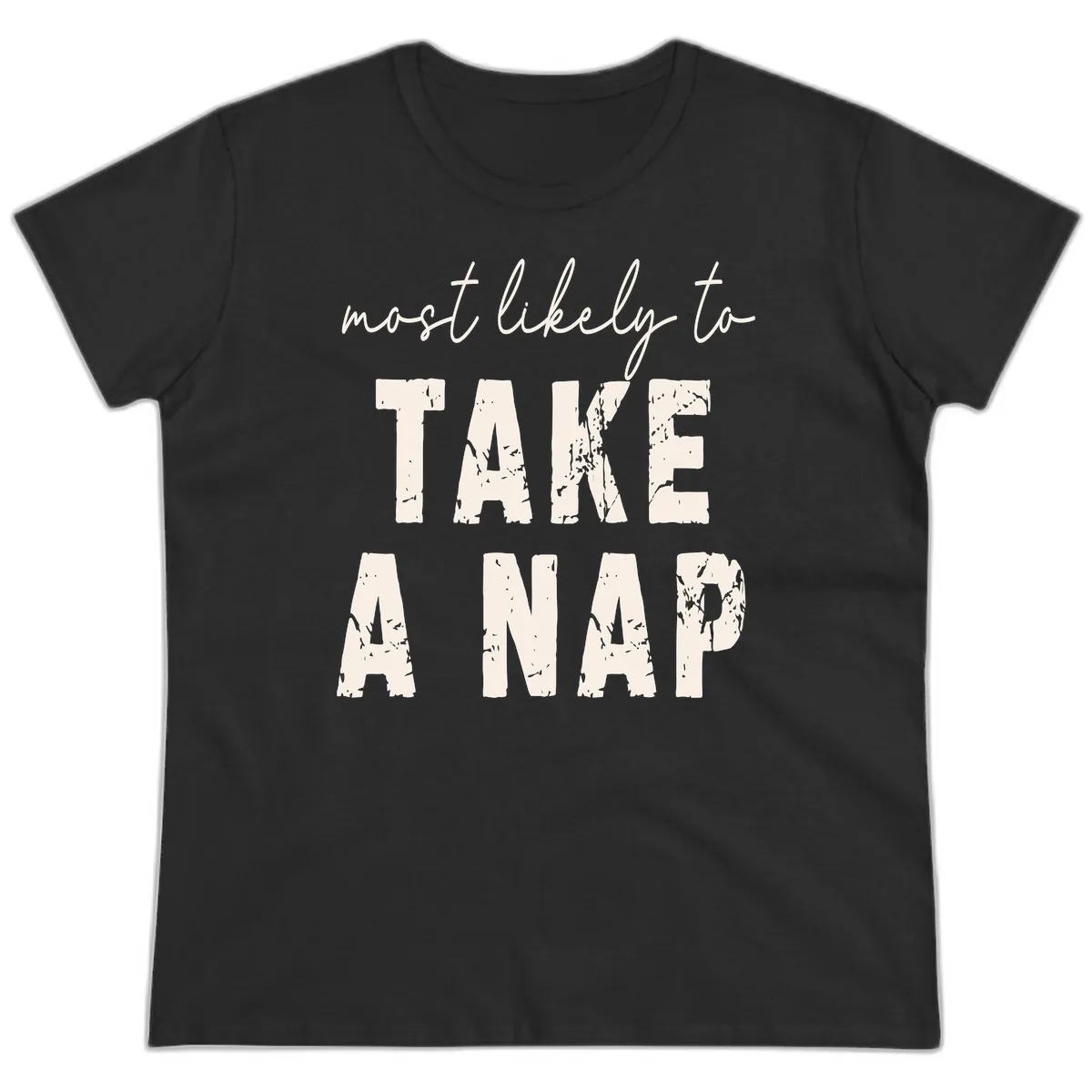 Most Likely To Take A Nap Ladies Tee in Black