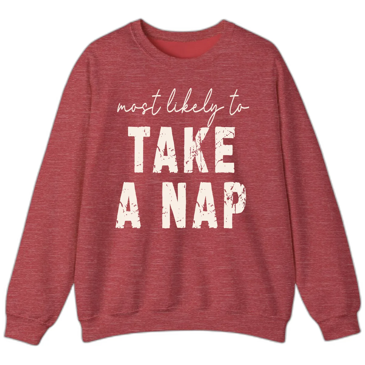 Most Likely To Take A Nap Sweatshirt in Heather Scarlet Red