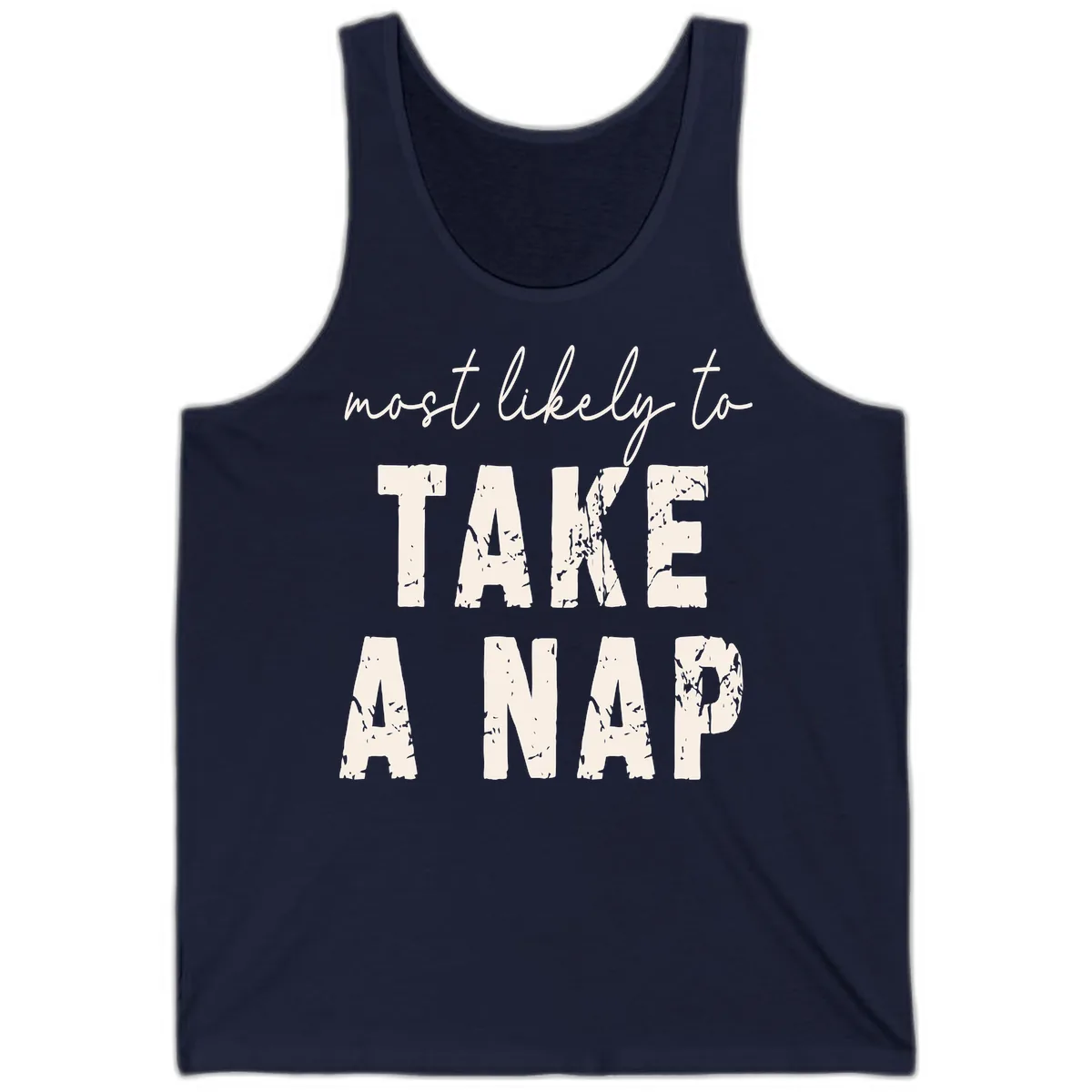 Most Likely To Take A Nap Tank in Navy