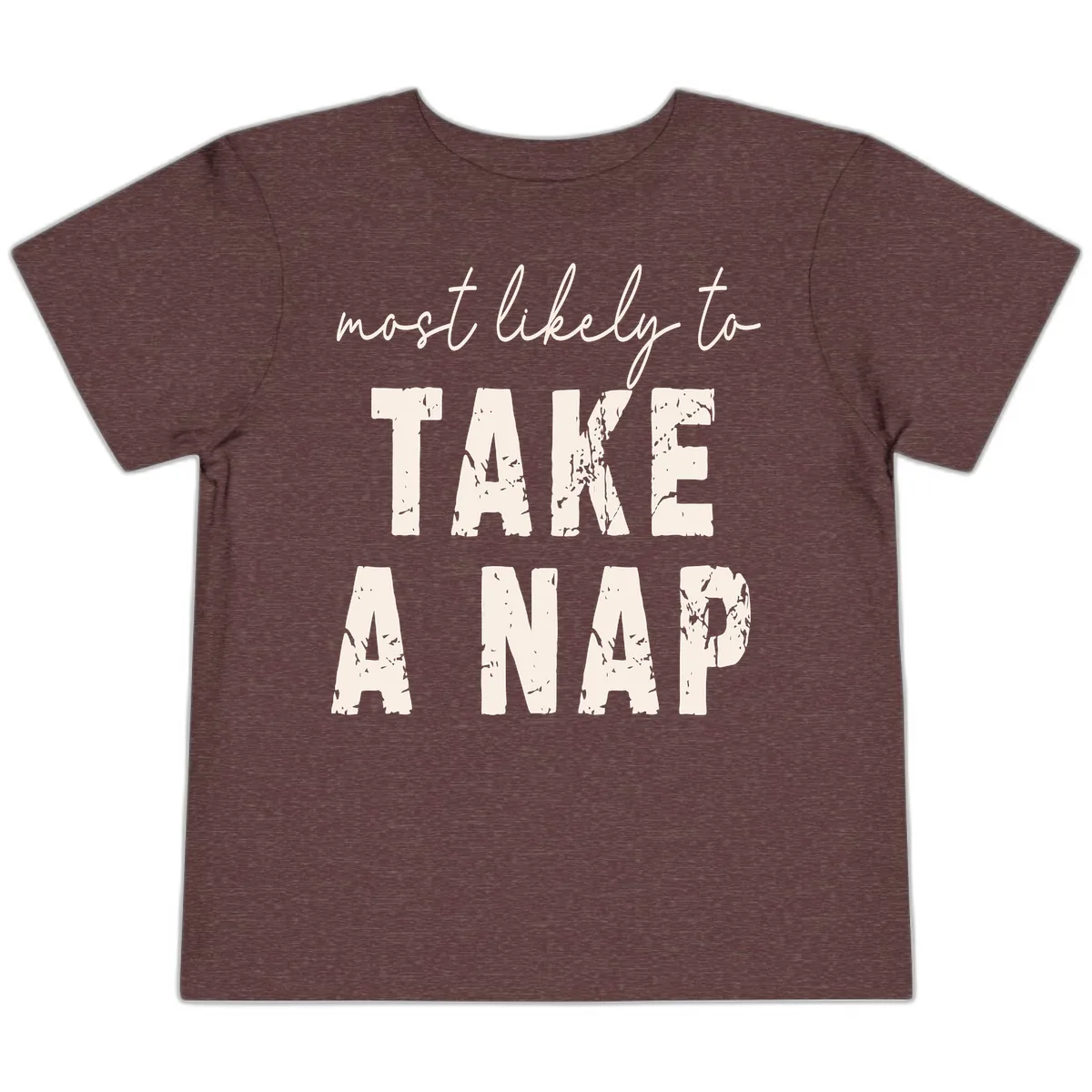 Most Likely To Take A Nap Toddler T-Shirt in Heather Maroon