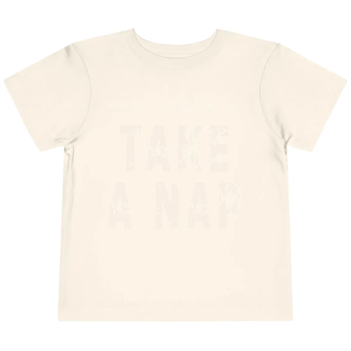 Most Likely To Take A Nap Toddler T-Shirt in Natural