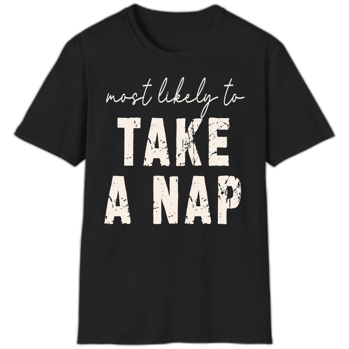 Most Likely To Take A Nap T-Shirt in Black