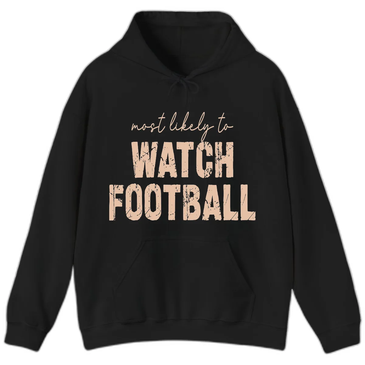 Most Likely To Watch Football Hoodie in Black
