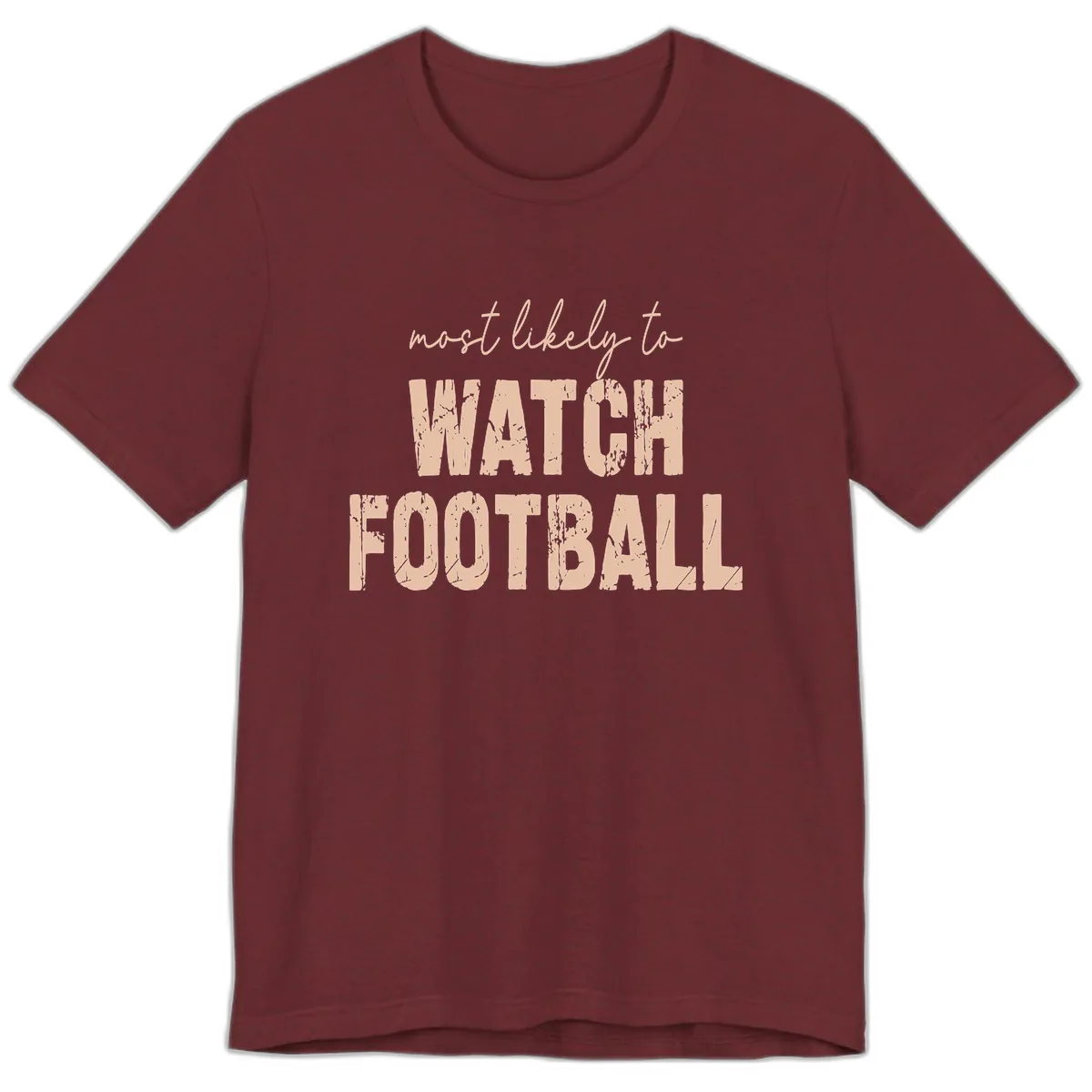 Most Likely To Watch Football Premium T-Shirt in Heather Cardinal