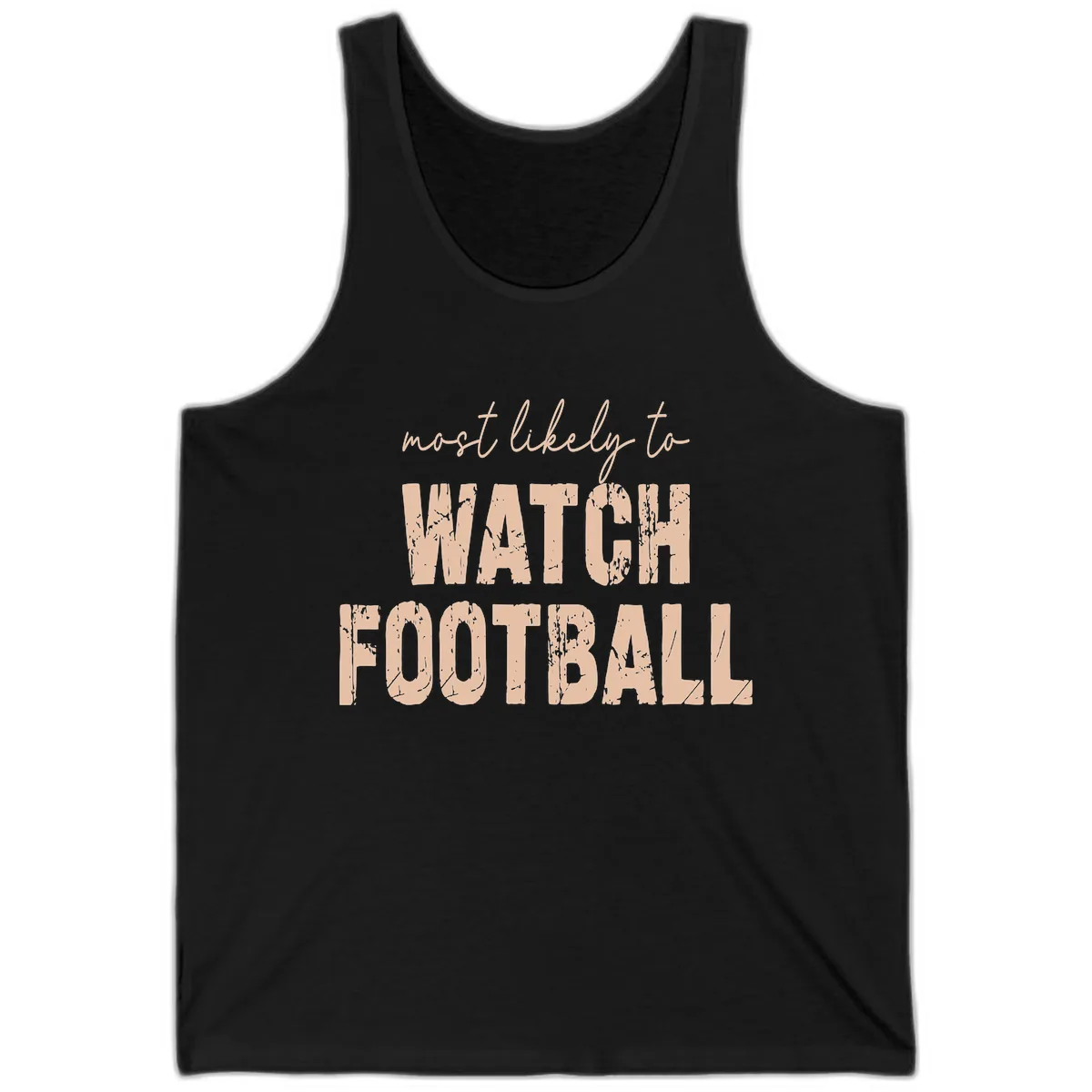 Most Likely To Watch Football Tank in Black