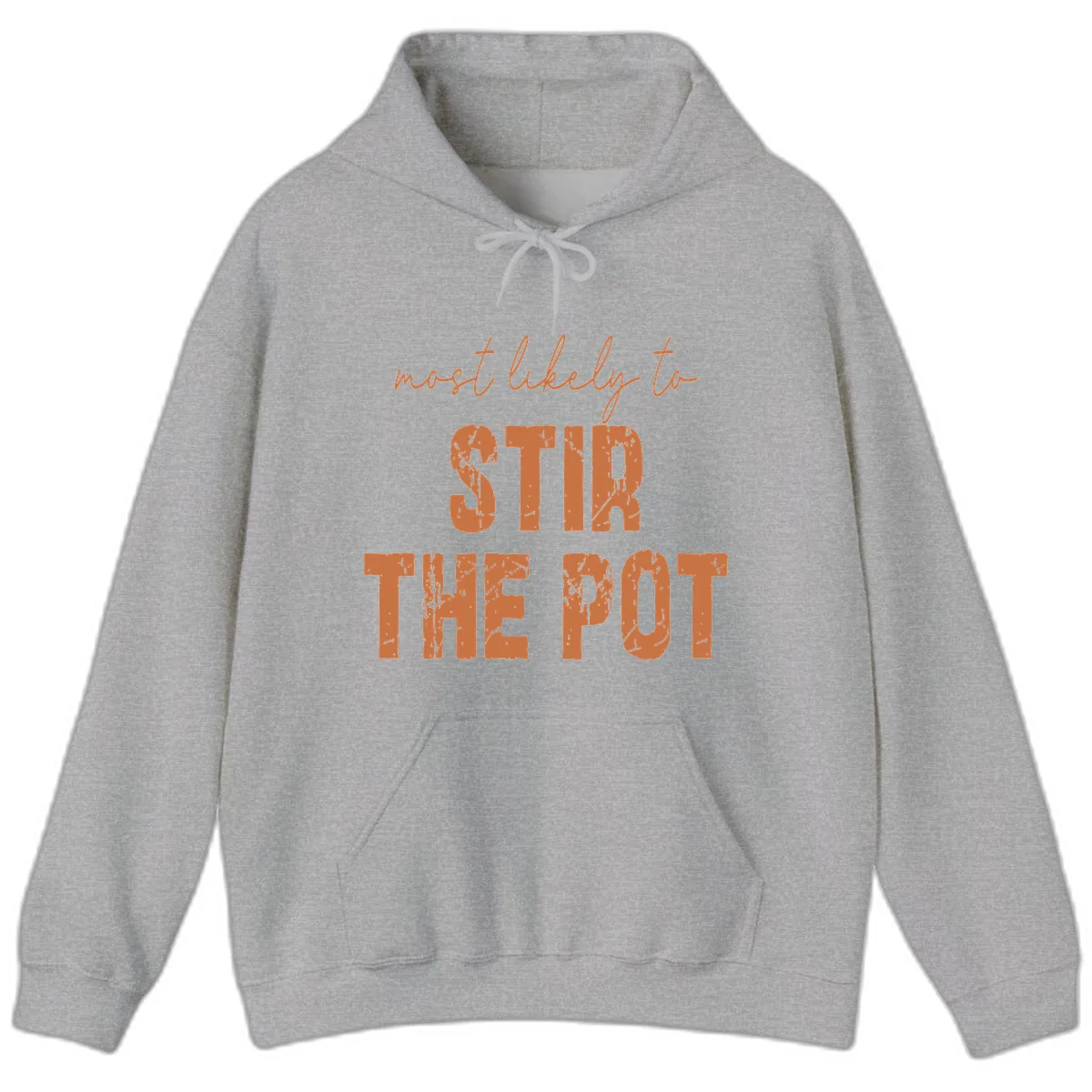 Most Likely To Stir The Pot Hoodie in Sport Grey