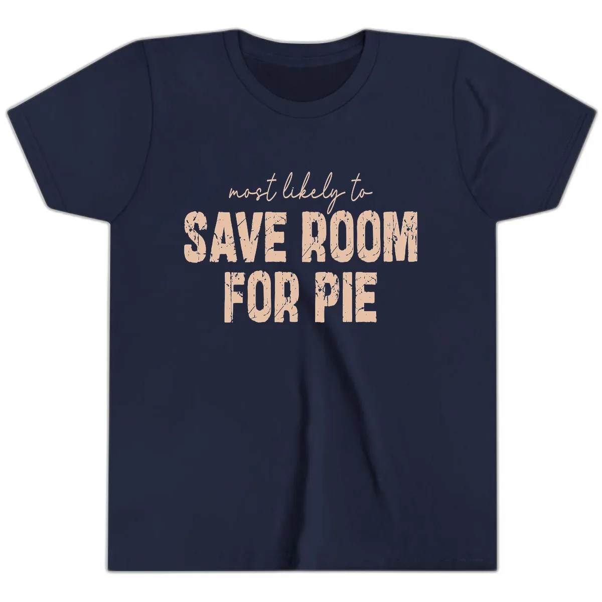 Most Likely To Save Room For Pie Youth T-Shirt in Navy