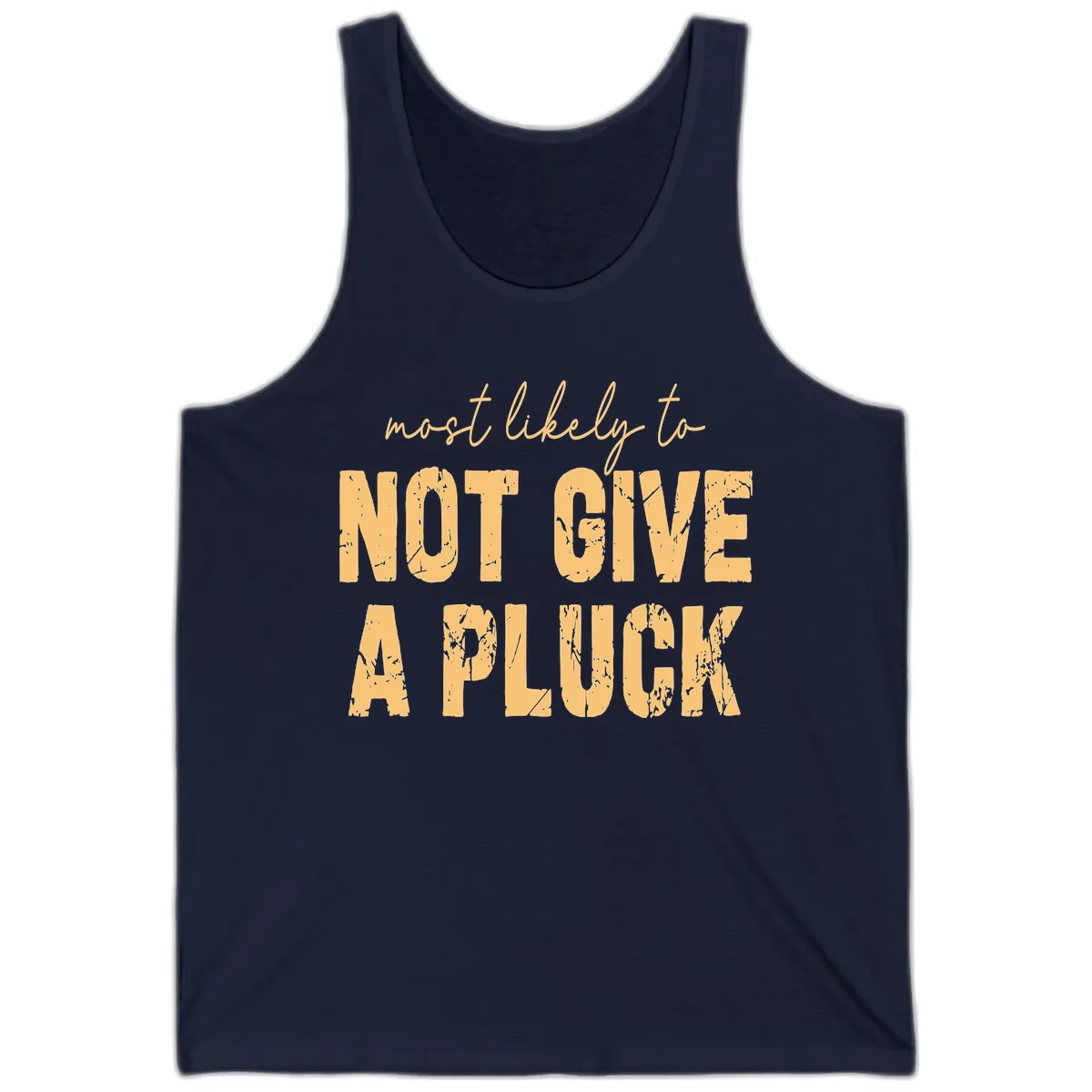 Most Likely To Not Give A Pluck Tank in Navy