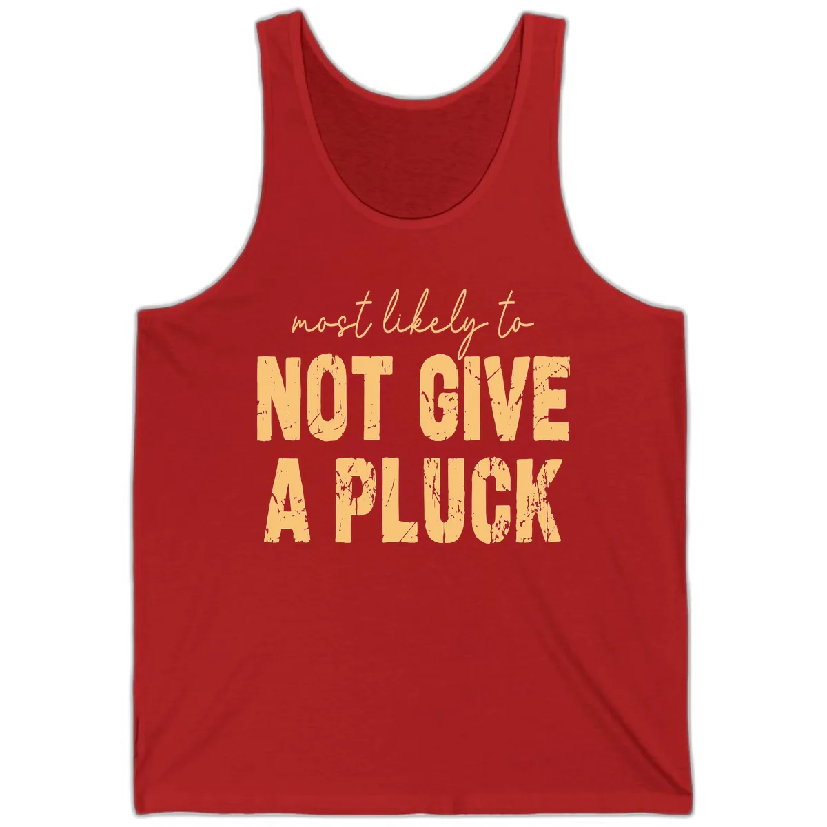 Most Likely To Not Give A Pluck Tank in Red