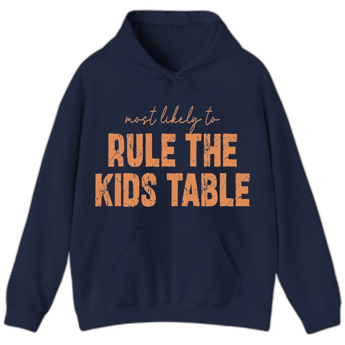 Most Likely to Rule the Kids Table Hoodie in Navy