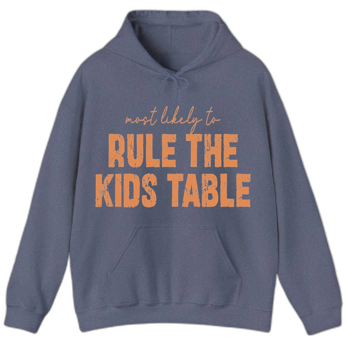 Most Likely to Rule the Kids Table Hoodie in Heather Navy