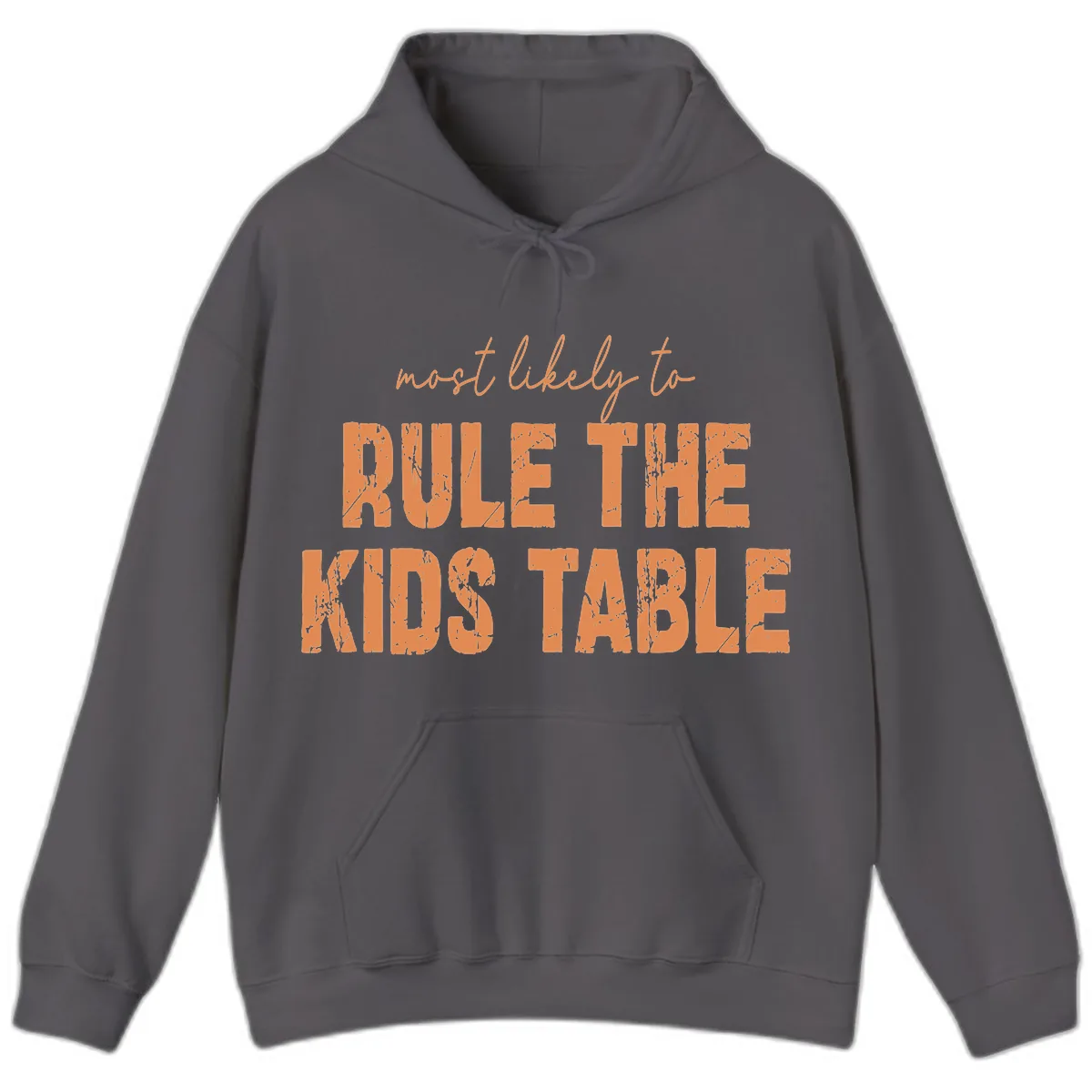 Most Likely to Rule the Kids Table Hoodie in Charcoal