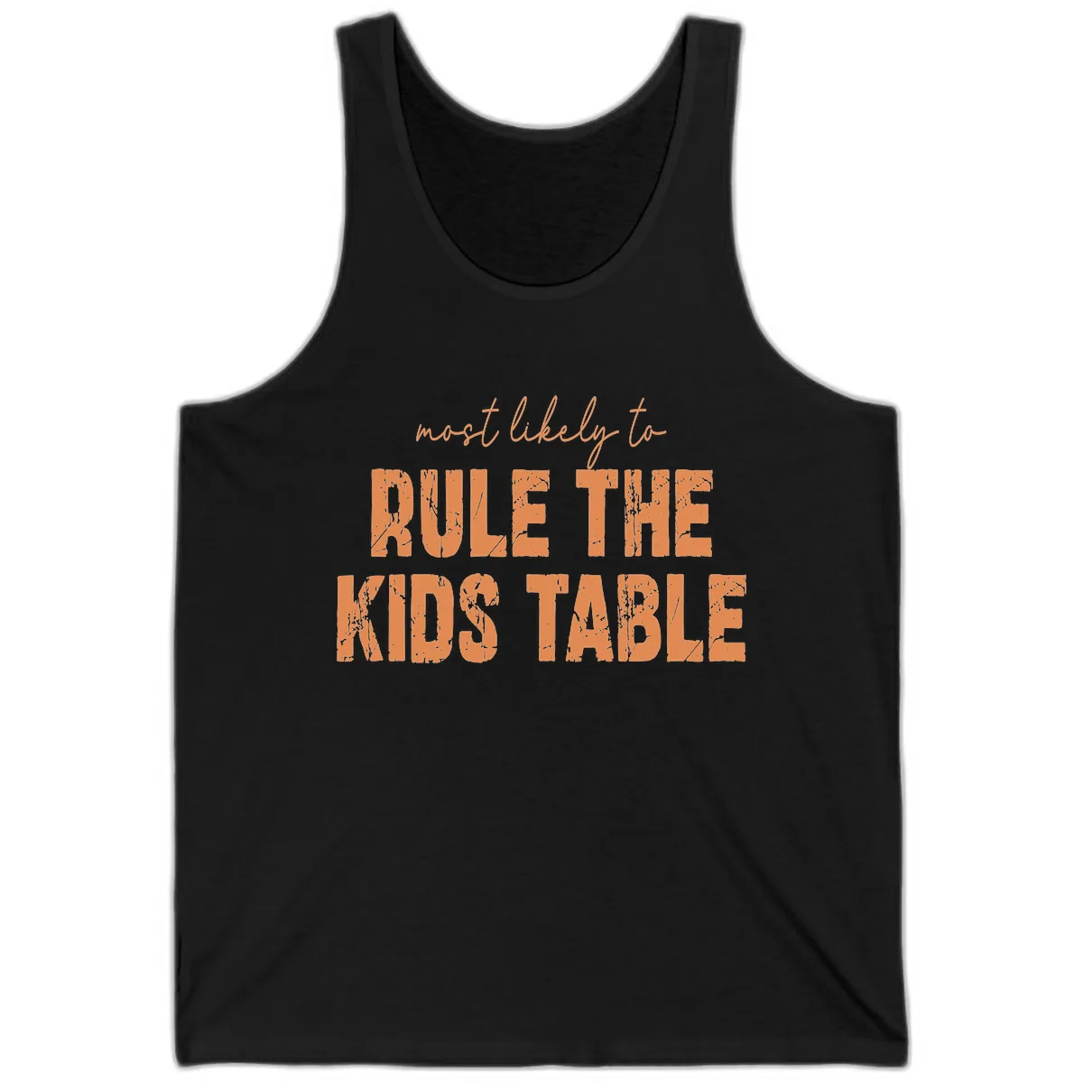 Most Likely to Rule the Kids Table Tank in Black