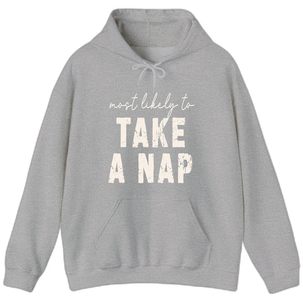 Most Likely To Take A Nap Hoodie in Sport Grey
