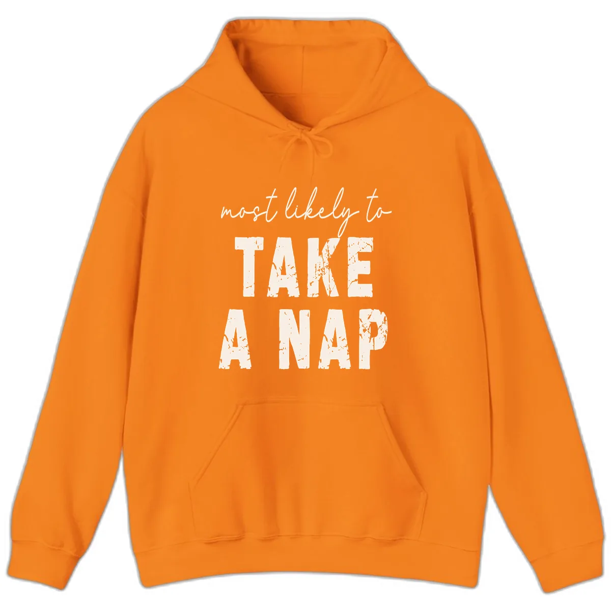 Most Likely To Take A Nap Hoodie in Safety Orange