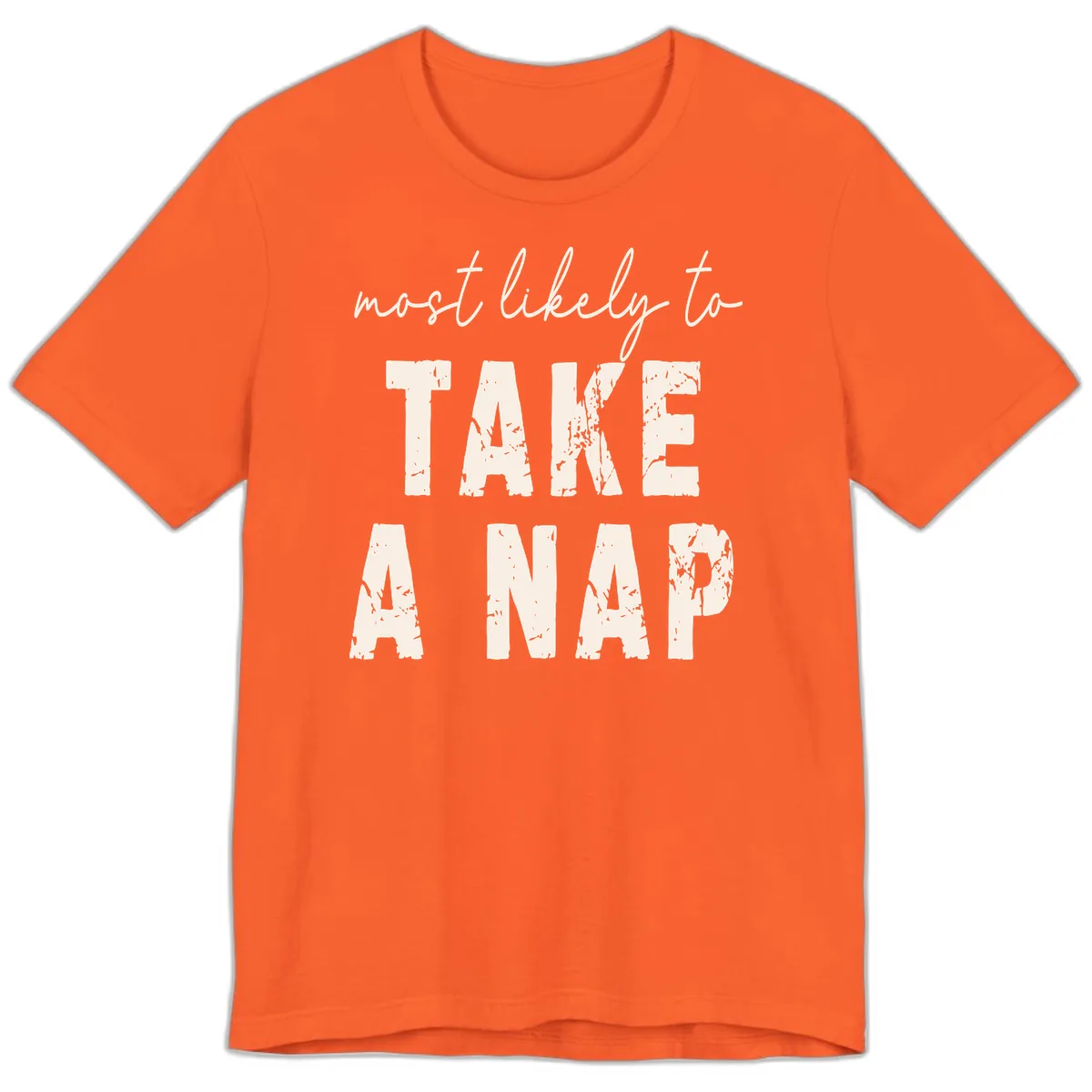 Most Likely To Take A Nap Premium T-Shirt in Orange