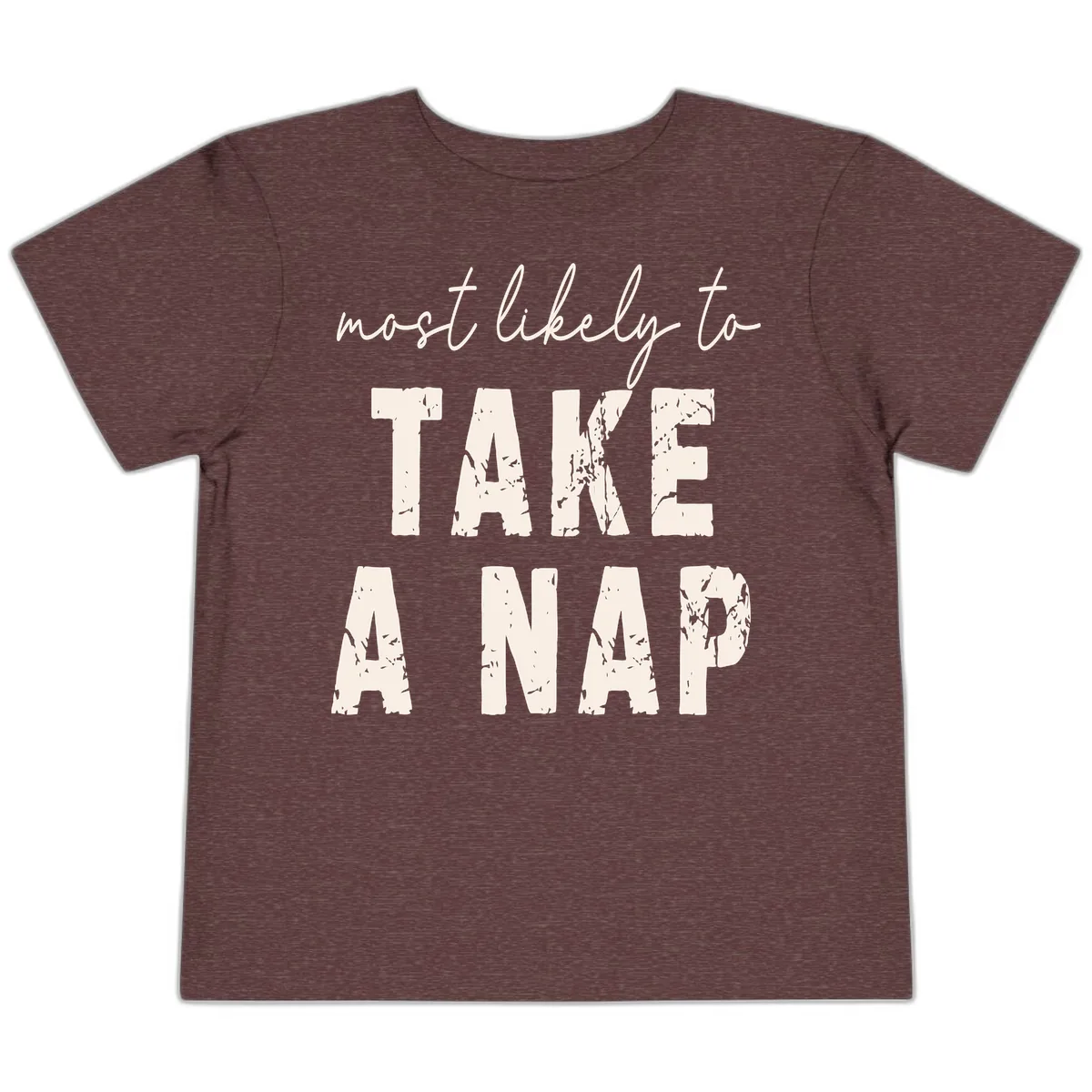 Most Likely To Take A Nap Toddler T-Shirt in Heather Maroon