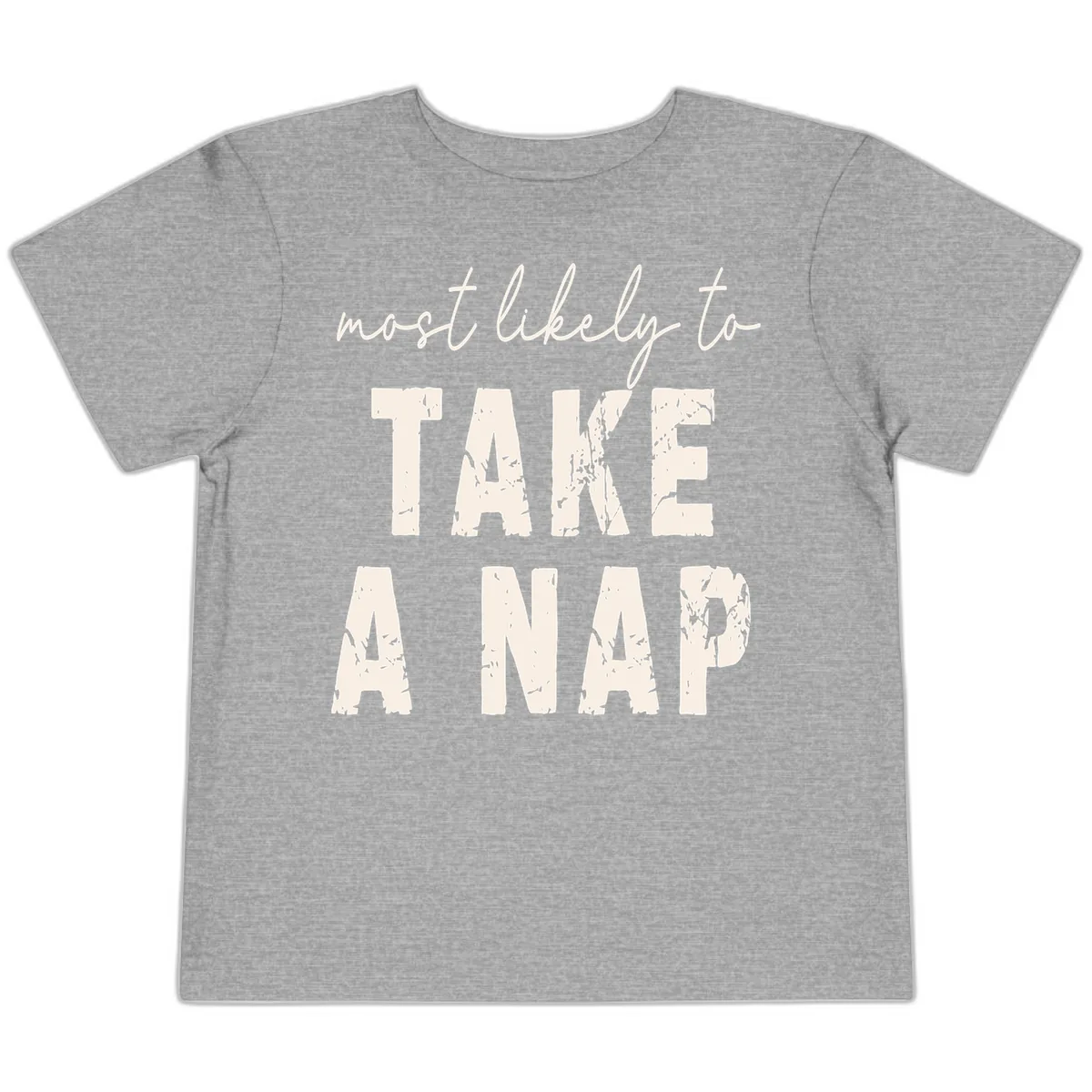 Most Likely To Take A Nap Toddler T-Shirt in Athletic Heather