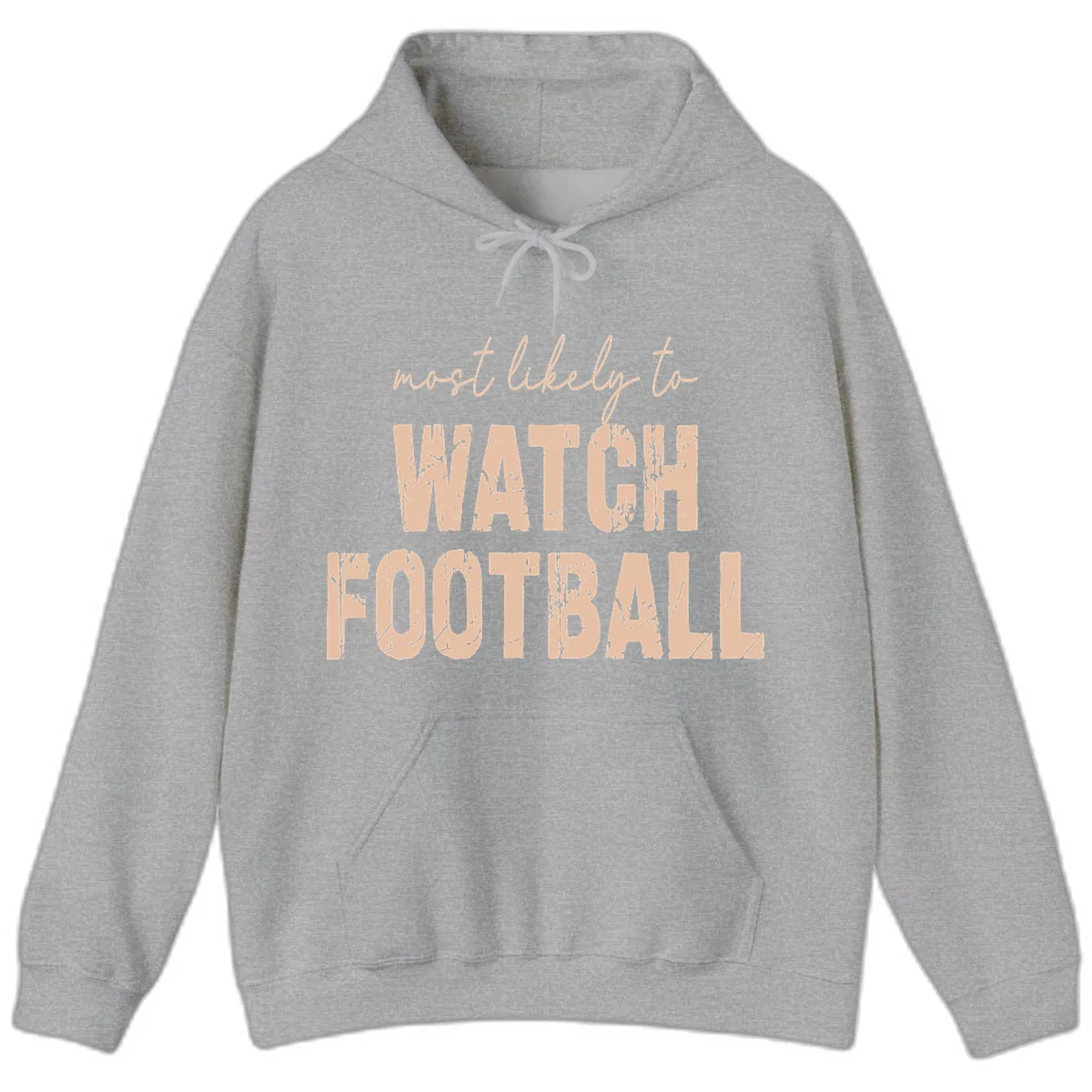 Most Likely To Watch Football Hoodie in Sport Grey