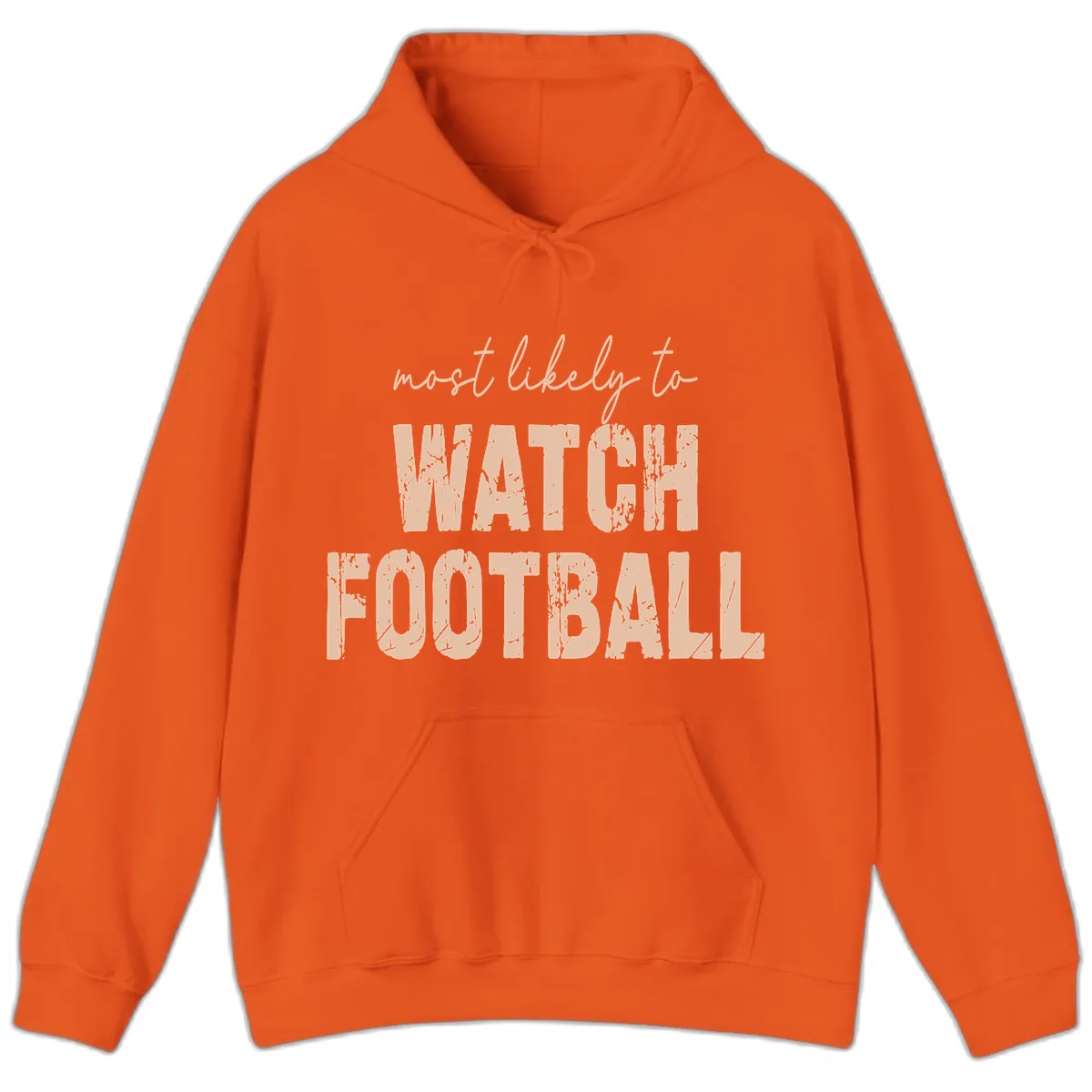 Most Likely To Watch Football Hoodie in Orange