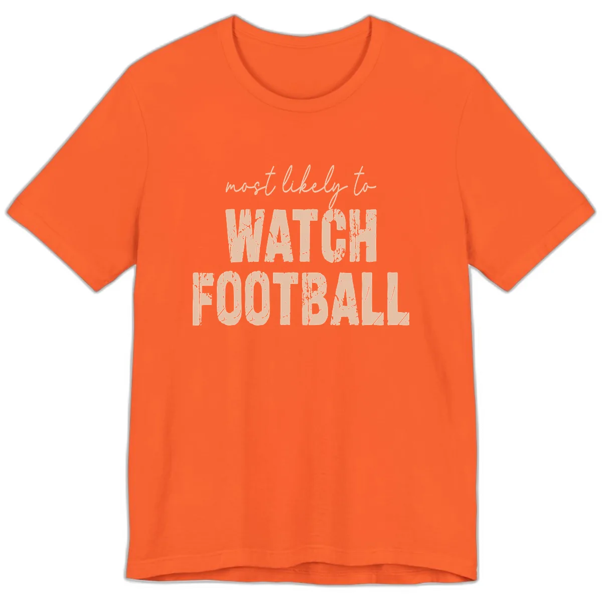 Most Likely To Watch Football Premium T-Shirt in Orange