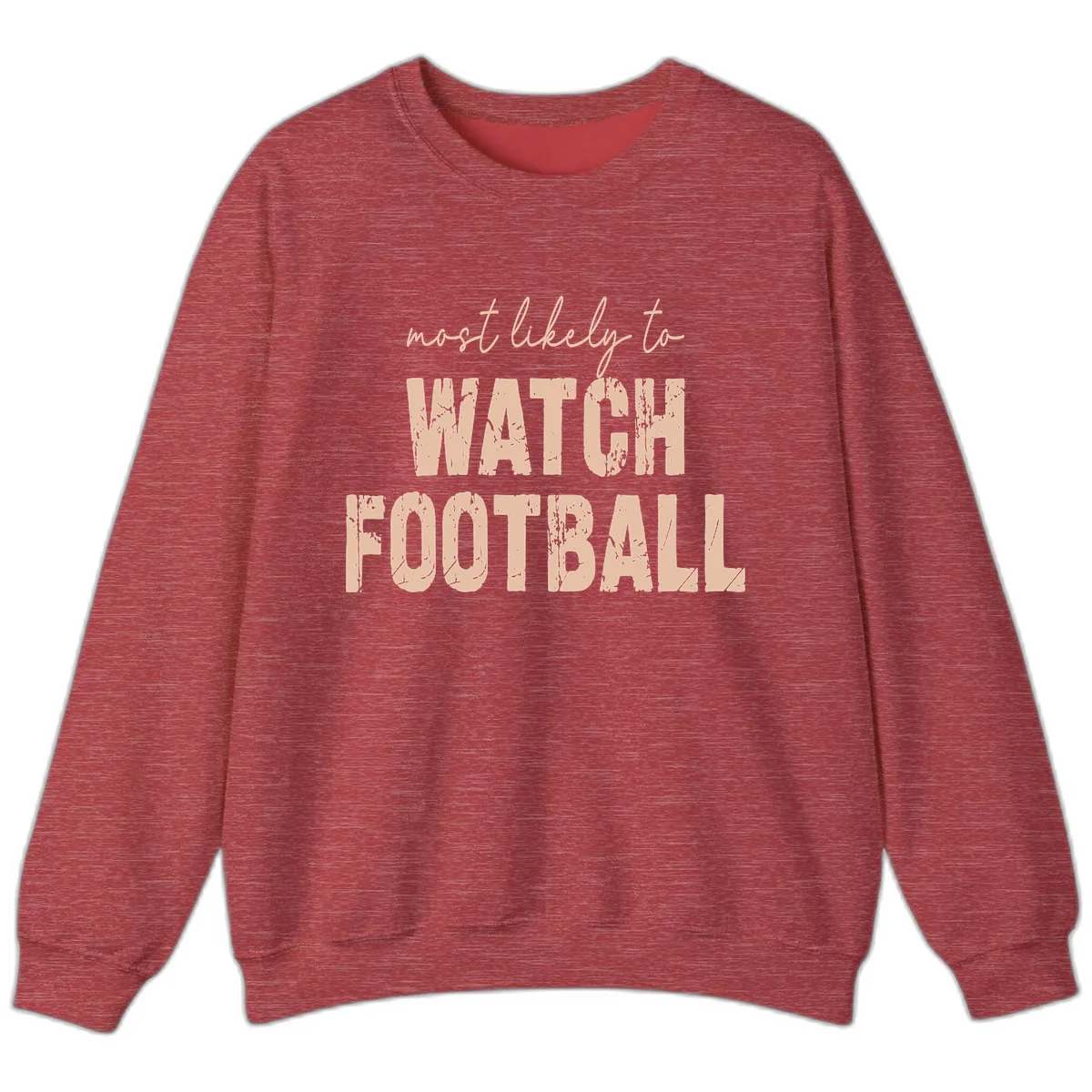 Most Likely To Watch Football Sweatshirt in Heather Scarlet Red