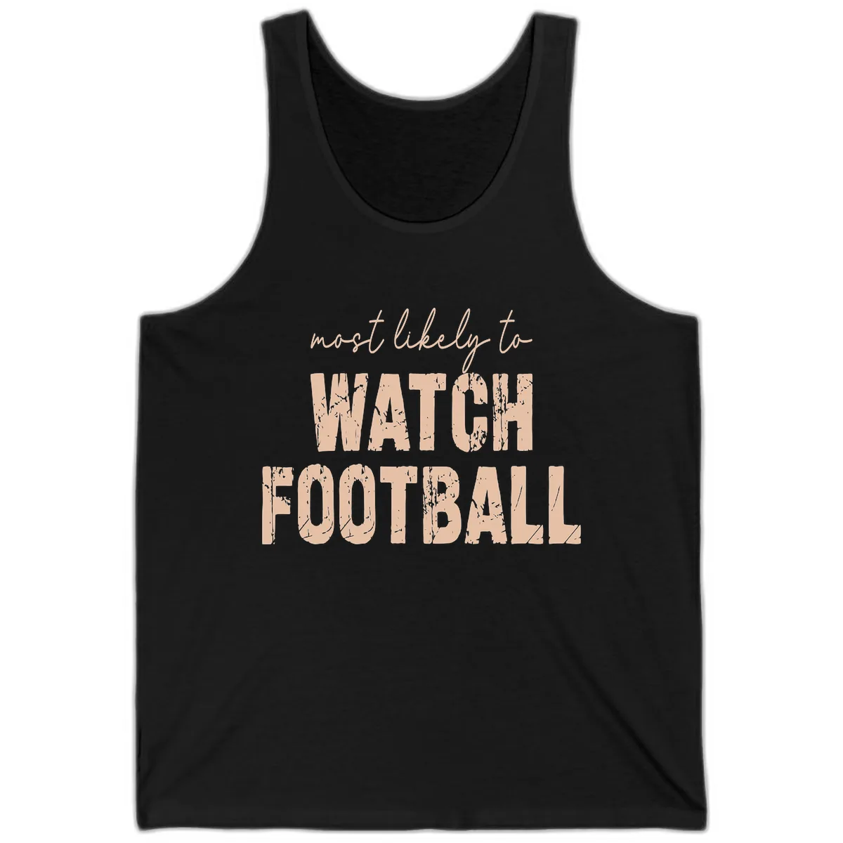 Most Likely To Watch Football Tank in Black