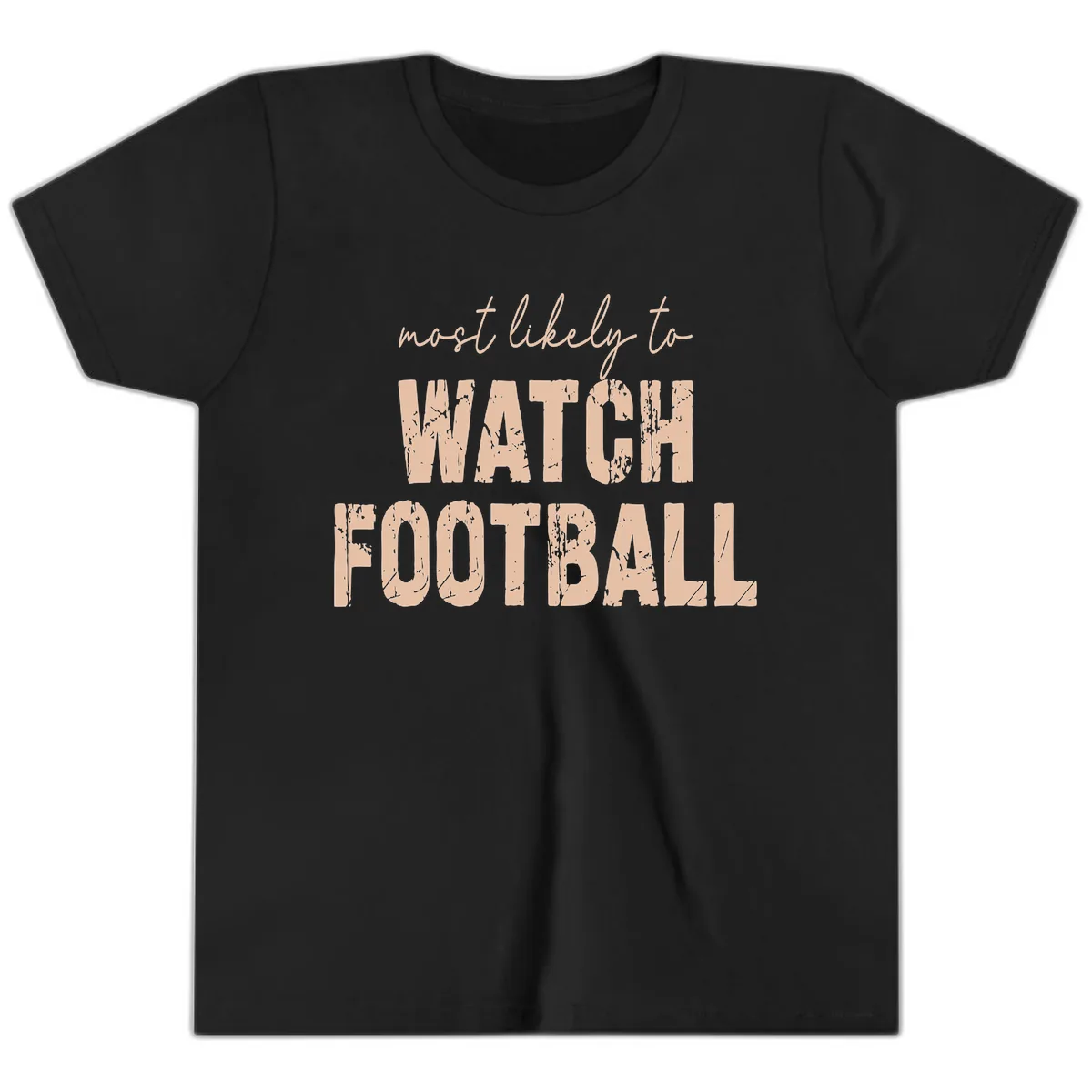Most Likely To Watch Football Youth T-Shirt in Black